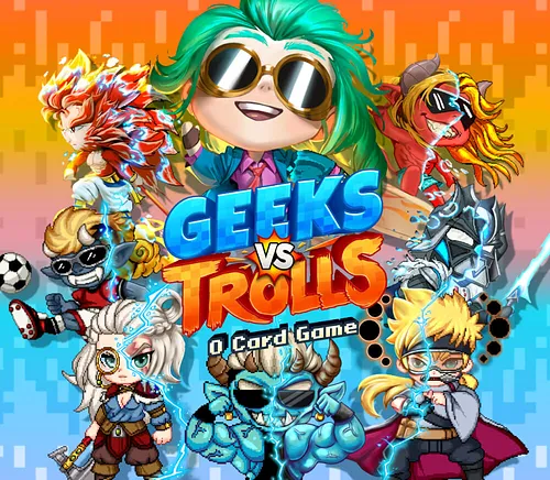 Geeks Vs Trolls